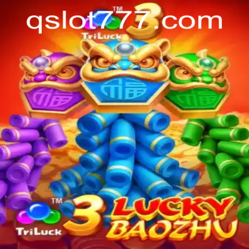 Explorando o Empolgante Jogo 3LuckyBaozhu no qslot.com